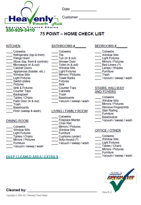 This 75-Point Checklist is completed by our maids on every basic cleaning assignment