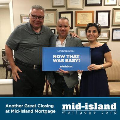 Another Great Closing at Mid-Island Mortgage with loan officer Joe Robles