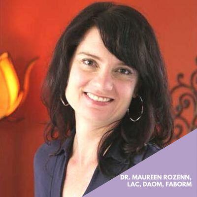 Dr. Maureen Rozenn, LAC, DAOM, FABORM