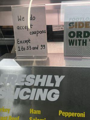 They accept coupons on their terms! STAY AWAY FROM THIS ESTABLISHMENT!