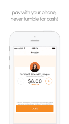 Pay for the fare and tip through the app.