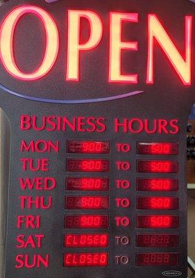 Business Hours  Mon ...9-5 Tues...9-5 Wed ...9-5 Thurs..9-5 Fri.......9-5 Sat......CLOSED Sun.....CLOSED