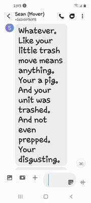 Text SEAN MAHER sent regarding his actions on discarding my boxes in dumpster. Please don't do business with this guy. You will regret it.