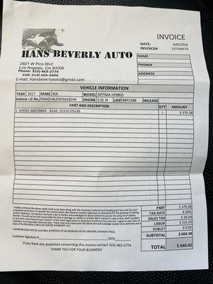 Han's invoice was $418.03 over what I paid elsewhere.