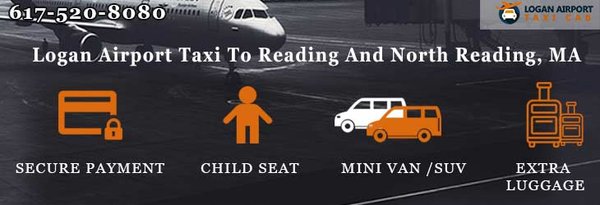 Logan Airport Taxi To Reading And North Reading, MA