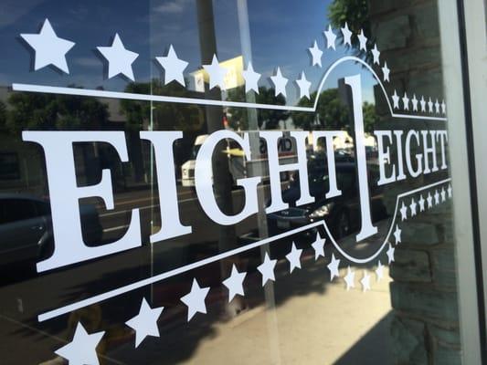 Front Window Sign; Eight 1 Eight 4501 #A Van Nuys Blvd, Sherman Oaks CA