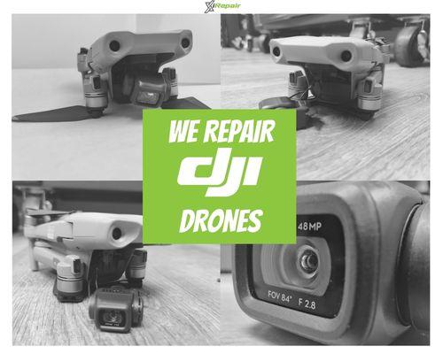 We repair DJI drones!