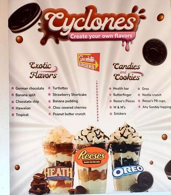 Cyclones, create your own flavors! Yummy! Exotic flavors or candies & cookies. Personally, I love the Reese's with peanut butter.