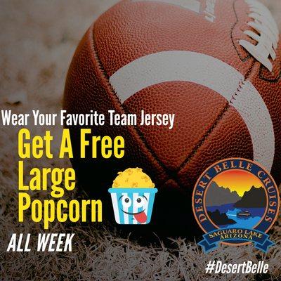 Wear your favorite team jersey & get a FREE large popcorn all week!