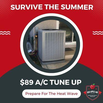 Get prepared for another scorching hot summer. Survive this summer with an $89 A/C Tune Up