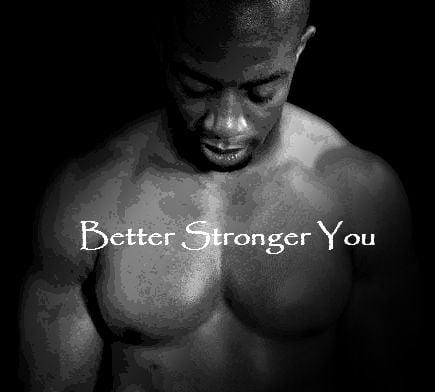 Better Stronger You