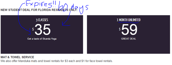 Beware- while not advertised, the 3 class new student deal comes with a hidden expiration date of 60 days.