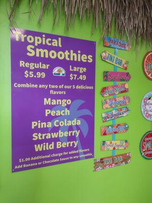 Smoothie flavors, I heard the other customers say they loved theirs  whole I ate my shave ice