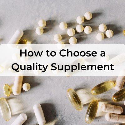 How to choose a Quality Supplement: https://thrivechiromn.com/supplements/how-to-choose-a-quality-supplement/