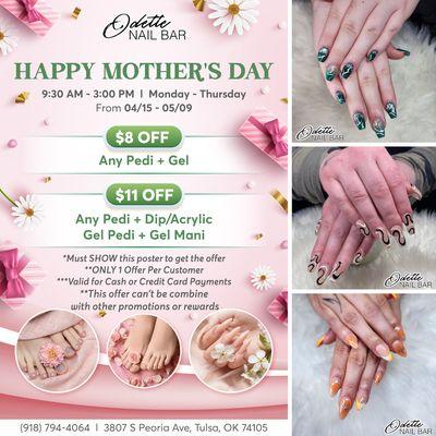 HAPPY MOTHER'S DAY 
 
  Pamper Mom this Mother's Day at Odette Nail Bar!
 From 9:30 AM to 3:00 PM, between Monday and Thursday