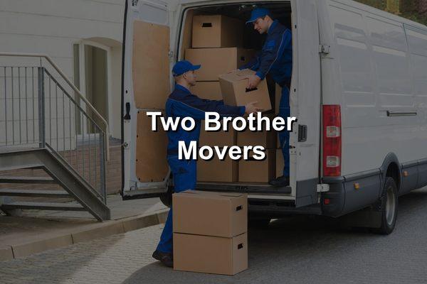 TWO BROTHER MOVERS