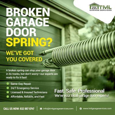 BROKEN GARAGE DOOR SPRING ? WE'VE GOT YOU COVERED. CALL US TODAY FOR FREE ESTIMATE 832-887-8747!