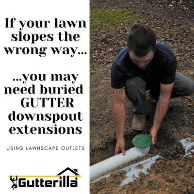 If your lawn slopes the wrong way, you may need buried gutter downspout extensions from Gutterilla of Austin.