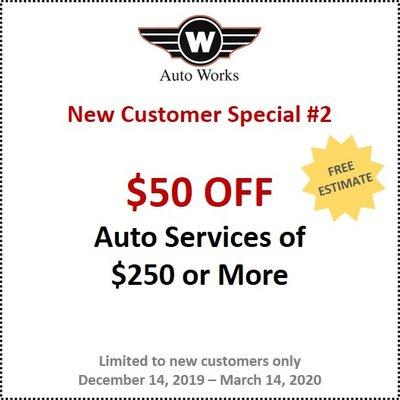 New Customer Special #2: $50 OFF Auto Services of $250 or More