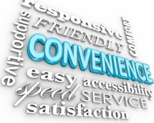 We are all about CONVENIENCE!