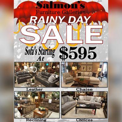 RAINY DAY SALE GOING ON NOW!   Sofas starting at $595.95!!!  Stationary, Reclining, Leather, and Sectionals all at low prices.