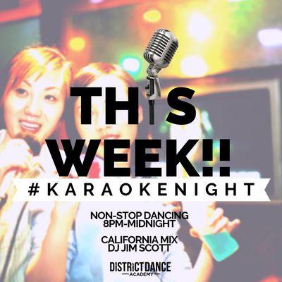 Come join us for nonstop dancing and our first ever karaoke night!