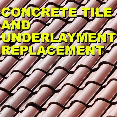 We are experts in the replacement of concrete tile and have various types of underlayment to protect your roof.