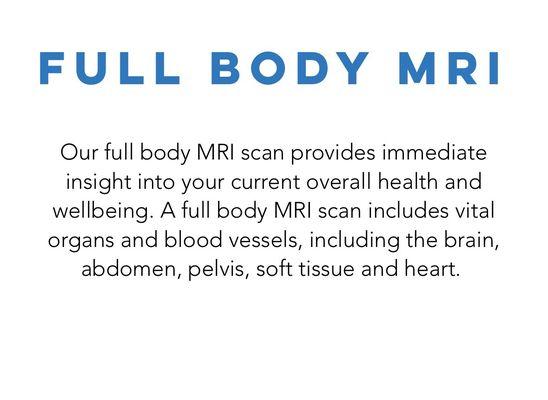 Now offering Full Body MRI scans that can rule out/diagnose multiple different issues in under 1 hour!