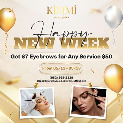 HAPPY WEEK  - SPECIAL OFFER
From 05/13 - 05/18

 Start a new week off right with a little extra sparkle at Kimmi Nail Spa!