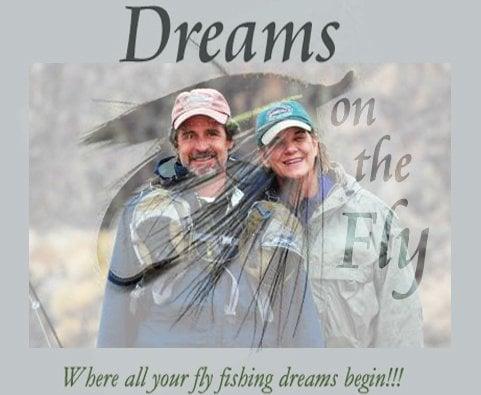 Dreams on the Fly - Expereienced Owyhee Fly Fishing Guides