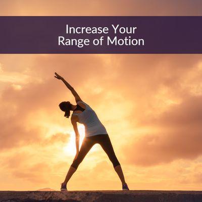 Regular massage can improve your flexibility and range of motion, keeping your joints more fluid and making them less injury prone.