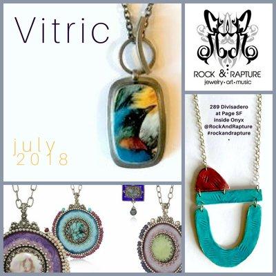 Rock & Rapture's July 2018 Jewelry Show of pigment and melted glass. Enamel, Glaze, Repurposed hand-painted china and pottery.