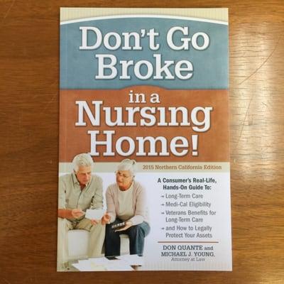 As about Mr. Young's new book entitled, 
 "Don't Go Broke In A Nursing Home."