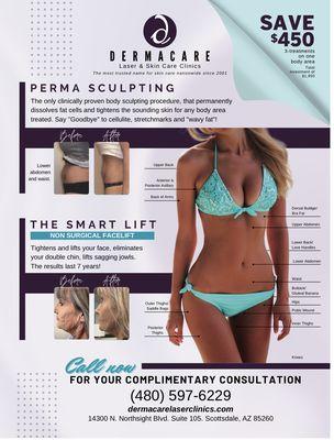 Turn heads this summer with your beautiful Perma Sculpted legs! why wait? Call 480-597 6229 to schedule your free consultation!