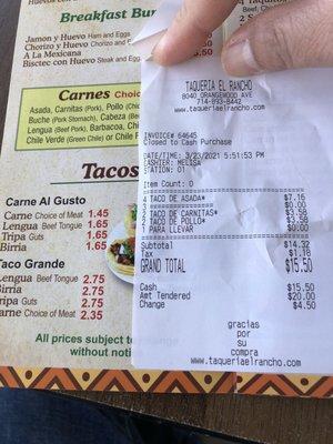 Bought some tacos 4 carne asada, 2 chicken and 2 carnitas. All are 1.79.