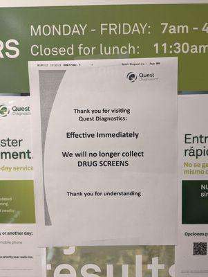 Quest Diagnostics does not take drug screenings anymore.