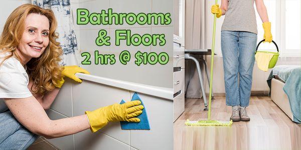 Ask us about our 2 hour minimum Bathrooms & Floor Cleaning!