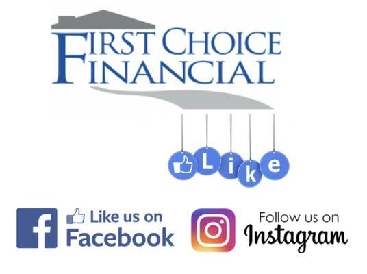 *Follow us on Facebook *** www.facebook.com/FirstChoiceFinancialInc *Follow us on Instagram *** www.instagram.com/firstchoicefinancialinc/