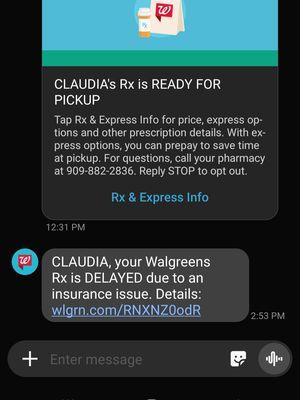 Text alerts from Walgreens. Ready? Then delayed? No bother with a call to explain.