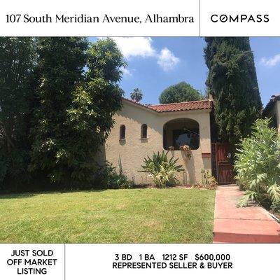 Sold this off market 3 bed 1 bath home in Alhambra