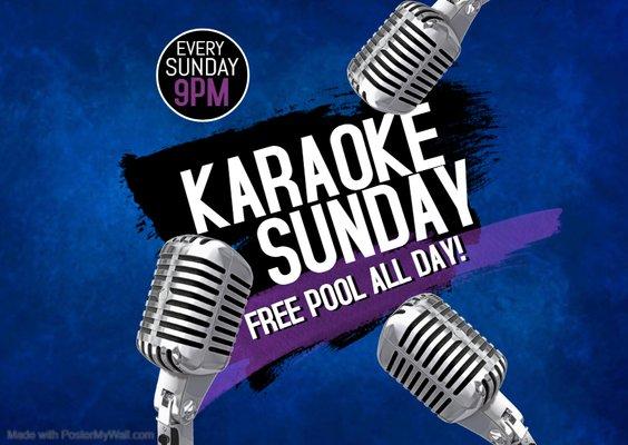 Karaoke Sunday 9pm-1am