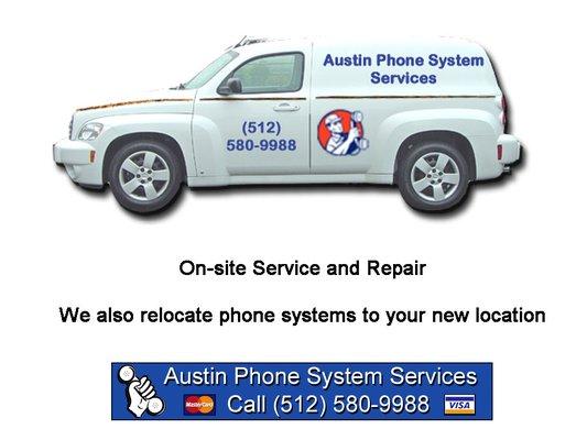 We relocate and move phone systems in the greater Austin Tx area.