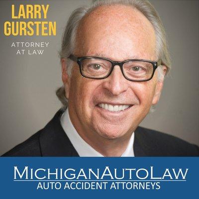 Larry Gursten, Michigan Auto Law