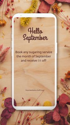 Book any sugaring service and receive 15% off! Offer ends 09/30/23.