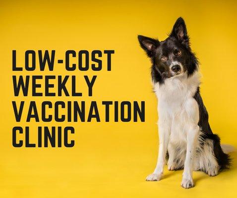 Visit our website for the schedule. No appointment requires. Low-cost vaccination clinic