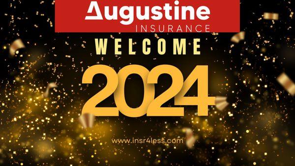 AUGUSTINE INSURANCE WISHES YOU A GREAT 2024