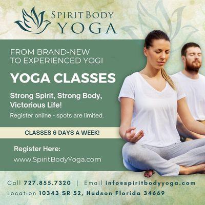 Spirit Body Yoga Studio is now open with classes for every body - men and women. Register at SpiritBodyYoga.com