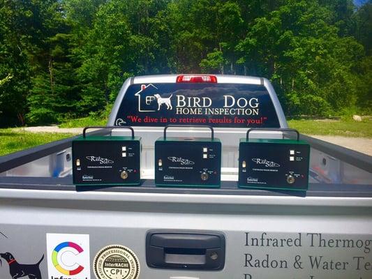 Bird Dog Home Inspection Has just purchased three new RadStar continuous radon monitors to serve you better!