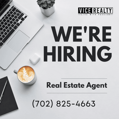 VICE Realty Group is hiring agents! Call us today for the best commission splits in town! (702) 825-4663