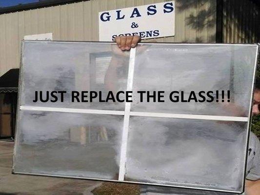 Fogged windows?  Just replace the glass!